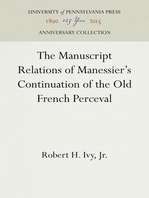 cover image of The Manuscript Relations of Manessier's Continuation of the Old French Perceval
